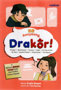 Annyeong, Drakor