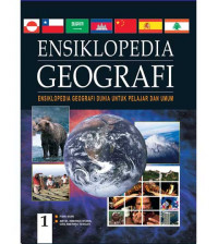 ENSIKLOPEDIA GEOGRAFI JILID 1
