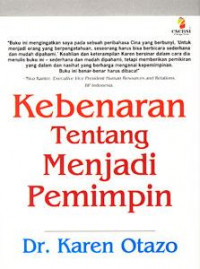 KEBENARAN TENTANG MENJADI PEMIMPIN