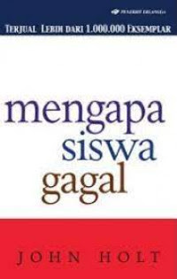 Mengapa siswa gagal