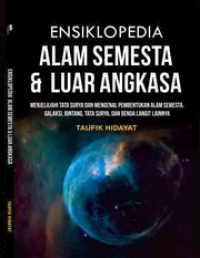 ENSIKLOPEDIA ALAM SEMESTA & LUAR ANGKASA