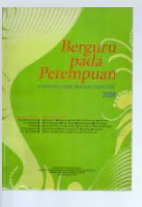 BERGURU PADA PEREMPUAN : 25 pEMENANG LOMBA MENGULAS KARYA SASTRA
