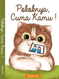 Pokoknya, Cuman Kamu